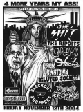 The Shit, Eyes Of Hate, The Ripoffs, Garage Dogs, Stackers, From Downtown, Diluted Society, Blackout