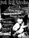 Texas Thieves, The Night Crawlers, Teenage Harlats, Nothing in Return