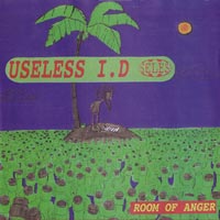 Useless ID  “Room Of Anger” (Glow In The Dark Vinyl)