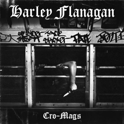 Solo Album from Harley Flanagan of hardcore/punk/metal legends Cro-Mags