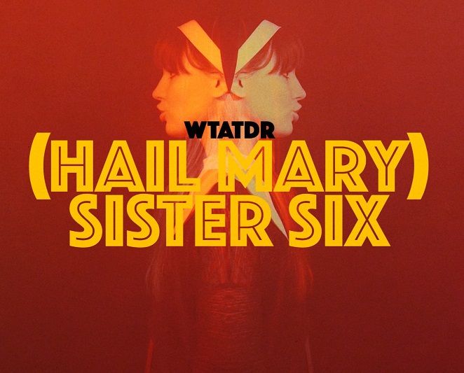 Song Premiere: “(Hail Mary) Sister Six” by We Three And The Death Rattle
