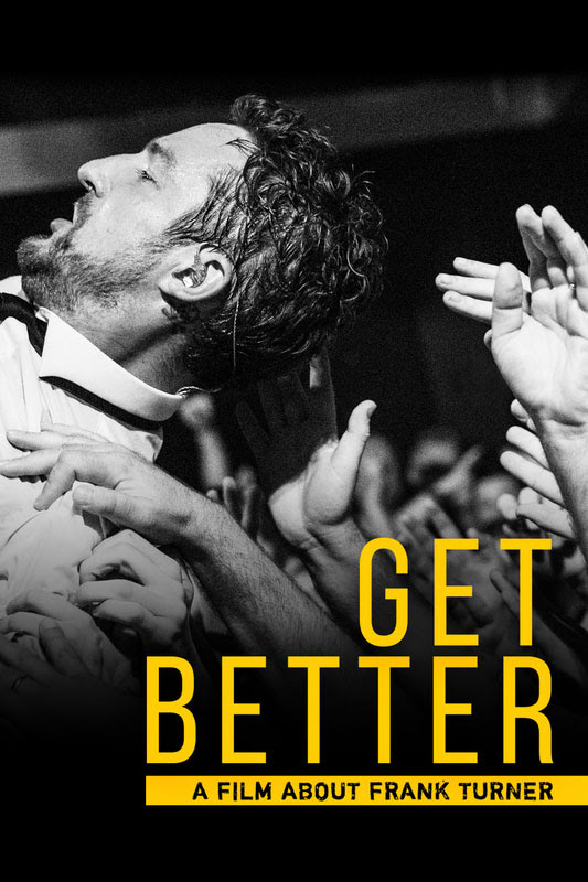 Frank Turner Documentary ‘Get Better’ Now Available