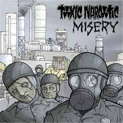 Misery and Toxic Narcotic Split