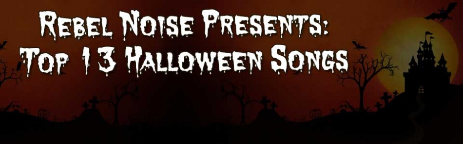 Top 13 Rockin’ Halloween Songs