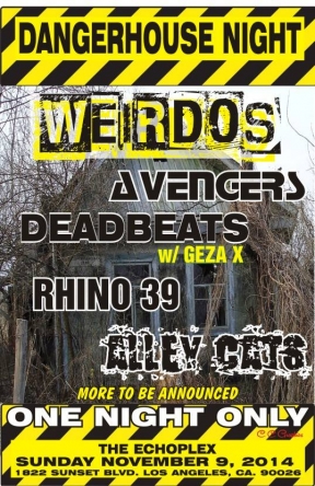 Weirdos, Avengers, Deadbeats (w/Geza X), Rhino 39, Alley Cats @ The Echoplex