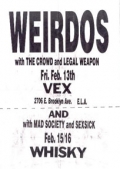 Weirdos, The Crowd, Legal Weapon, Mad Society, Sexsick