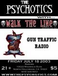 The Psychotics, Walk The Line, Angel City Outcasts, Gun Traffic Radio