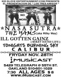 Ill Gotten Gainz, Nasa Sutra, The Yams, Tonights Burning Sky, Calibur