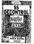 SS Decontrol, Nihilistics, D.Y.S.