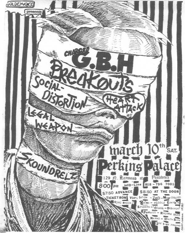 GBH, Heart Attack, Breakouts, Social Distortion, Legal Weapon, Skoundrelz