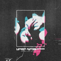 Lower Automation‘s experimental noise rock and mathcore
