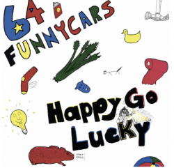 64 Funnycars Revisit Their College Rock Roots With Happy Go Lucky Reissue