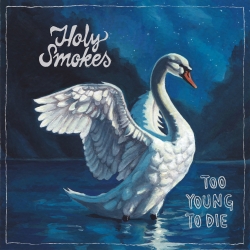 Uncompromising Indiana Garage Rock Group Holy Smokes Gives Rebel Noise An Exclusive Interview!