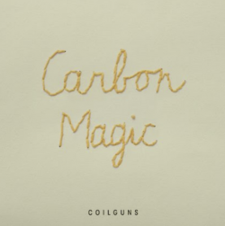 Coilguns Unleash New Single “Carbon Magic” Ahead of Upcoming Album