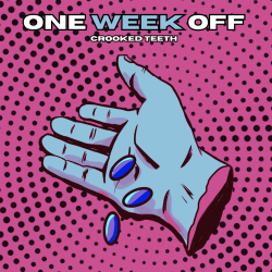 Crooked Teeth Premiere “ONE WEEK OFF,” Announce West Coast Tour