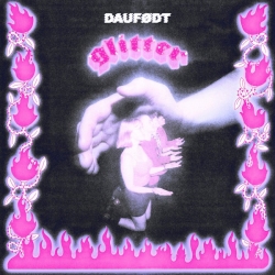 Daufødt throws a thousand pounds of “Glitter”