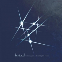 Lunatic Soul - “Walking on a Flashlight Beam”