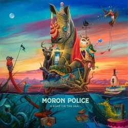 Moron Police - ‘A Boat on the Sea’