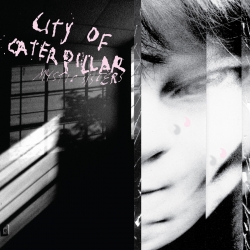 In case you missed it: Twenty years later, City of Caterpillar released its sophomore album