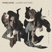 NJ Indie Band Those Looks Set to Drop Genre-Blending Single ‘Laundry and Taxes’ Amid Collaborative Artistic Journey