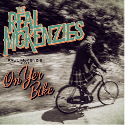 The Real McKenzies Return with “I Wanna Eat Sardines (With Yer Mother)”