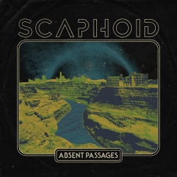 Scaphoid - ‘Absent Passages’