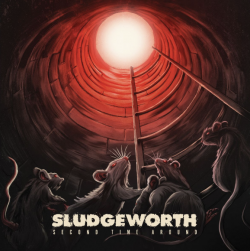 Sludgeworth Return With Second Time Around, First New Album in 35 Years