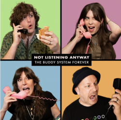 The Buddy System Forever Tune Out on New Single “Not Listening Anyway”