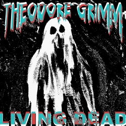 Theodore Grimm Returns: Unleashing a Haunting Dance Rock Revival with ‘The Living Dead’