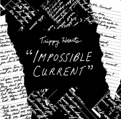 Trippy Hearts Blend Shoegaze Atmosphere and Feminist Tension on “Impossible Current”