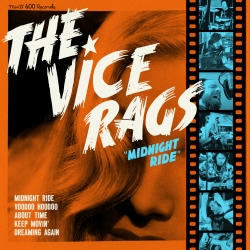 The Vice Rags Return With Their Scorching Brand Of Rock N’ Roll (Song Premiere)