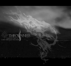 Thrownness Expand Their Vision on Marrow Part II: A Fire Through The Ether