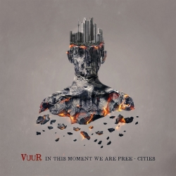 In This Moment We Are Free – Cities