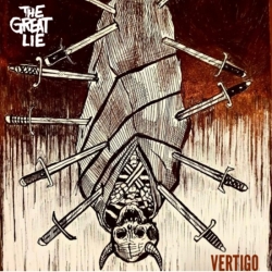 The Great Lie Unleashes “Vertigo”: A Ferocious Symphony of Unapologetic Hardcore Power