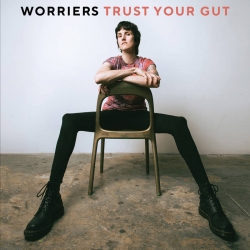 Worriers’ “Trust Your Gut”: Turning Worry into Resonant Melodies and Meaning