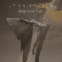 John Holden - ‘Rise and Fall’