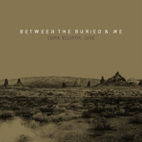 Between the Buried and Me - ‘Coma Ecliptic: Live’