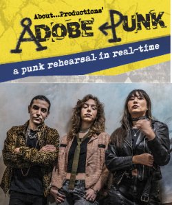 Adobe Punk Brings 1980s L.A. Punk to the Stage