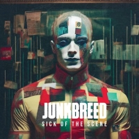 JUNKBREED Deliver a Scathing Blast of Post-Hardcore with Sick Of The Scene, Out Now via Raging Planet