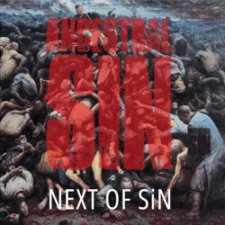 Ancestral Sin Returns with Fast and Heavy EP, Next of Sin