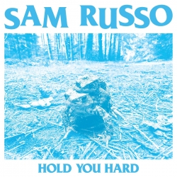 Sam Russo Releases Hold You Hard on Red Scare Industries