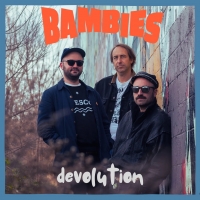 Bambies Ignite with Explosive New Single “Devolution” Ahead of Snotty Angels Release