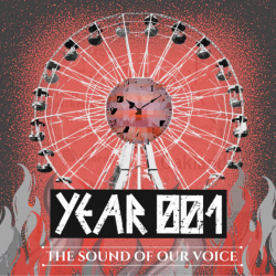 Year001 To Release Debut Album “The Sound of Our Voice” on May 16