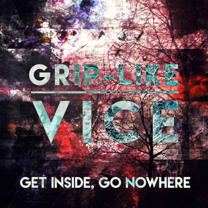 UK-based rockers Grip-Like Vice release exciting new single