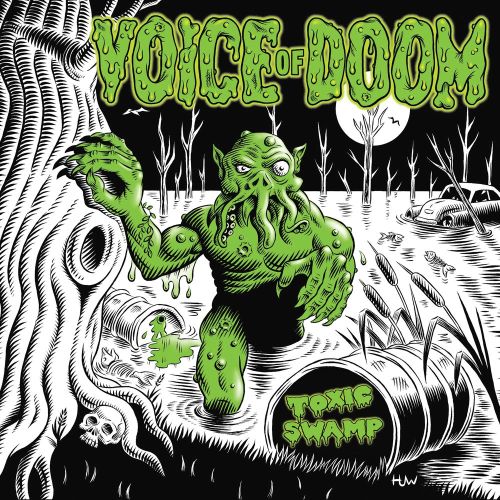 7” Single Premiere: “Toxic Swamp” / “Lost Highway” by Voice of Doom