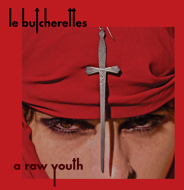Le Butcherettes Release ‘A Raw Youth’ Today; West Coast Tour Underway