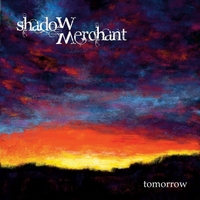 Shadow Merchant - ‘Tomorrow’