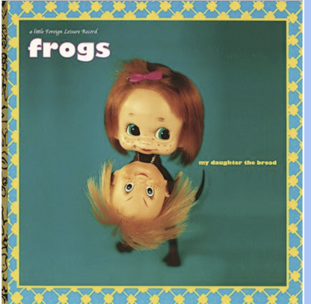 The Frogs Revisit Their Bizarre Cult Classic My Daughter The Broad With Expanded Reissue