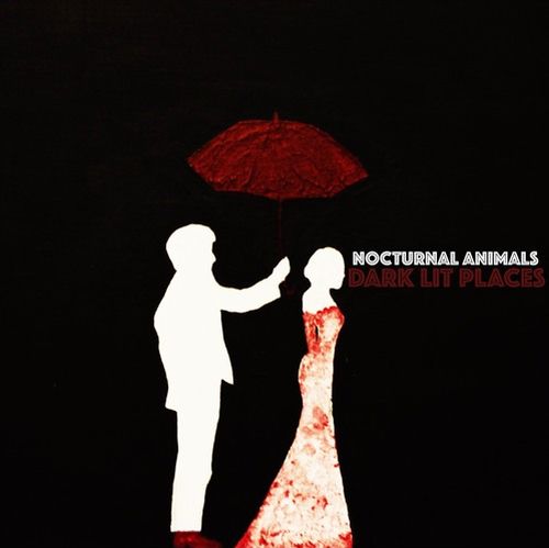 Nocturnal Animals – Dark Lit Places EP