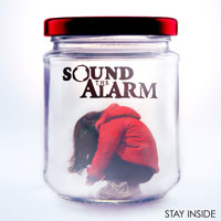 Sound the Alarm - ‘Stay Inside’
